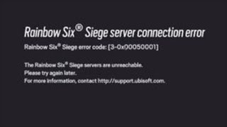 RAINBOW SIX SIEGE SERVER CONNECTION ERROR - Rainbow six siege error code - [3- 0x - 00050001] - the