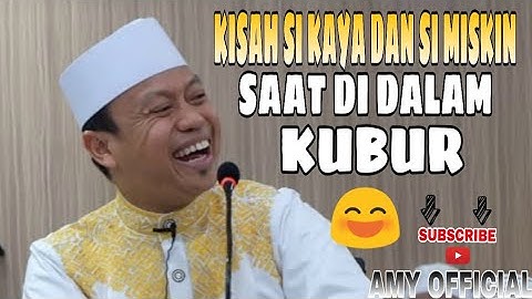 KISAH SI KAYA DAN SI MISKIN || Ust Das