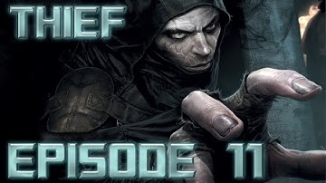 Thief Walkthrough Part 11 - DIRTY SECRETS