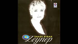 Zeynep - İnadı Bırak (1995)