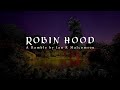 Ramble - Robin Hood (Part 1)