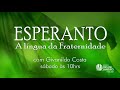 Reinado Zaghetto: O Esperanto na Comunicação Internacional - Esperanto, A Língua da Fraternidade