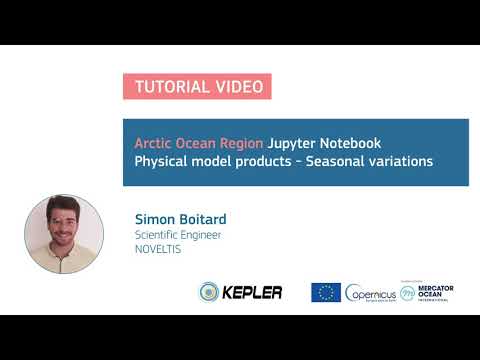 Jupyter Tutorial – Arctic Ocean- Physical Model products