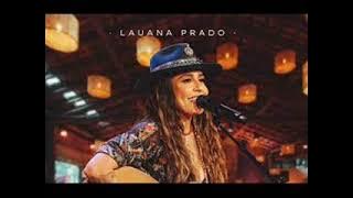 Lauana P.r.a.d.o / Raiz / Acústico Ao vivo.