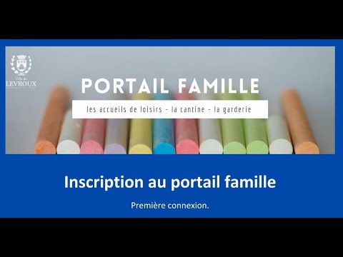 Portail famille de la Ville de Levroux - Guide utilisateur première connexion