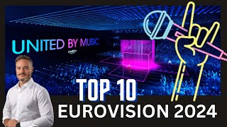 Eurovision 2024 - My Top 10