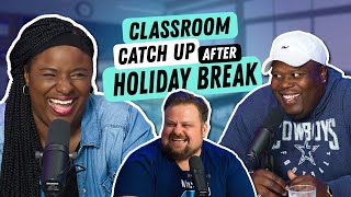 Teaching After Winter Break!