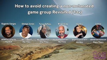 How to Avoid Creating a Non-Melanated Game Group (Revisited) PAXU 2025