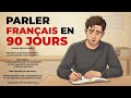 Speak French in 90 Days | Parler Français en 90 jours | French Listening Practice (A2- B1)