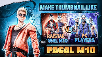 How To Make Thumbnail Like @PAGAL M10 | Pagal M10 Jaisa Thumbnail Kaise Banaye