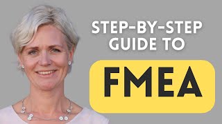 FMEA: Step-by-Step Guide for Medical Device Risk Management