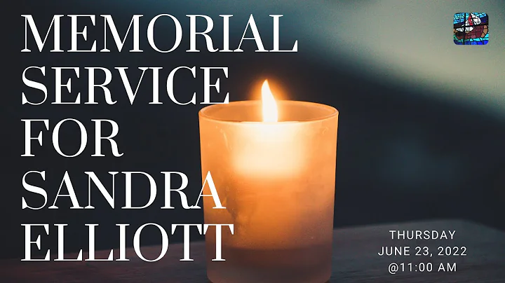 Memorial Service for Sandra Elliott
