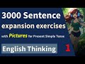 English Listening And Speaking Exercises 3000 English Sentence Expansion English Thinking English Listening And Speaking Exercises 3000 English Sentence Expansion English Thinking
