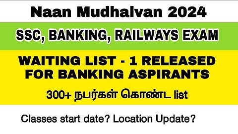 Naan Mudhalvan - Banking - WAITING LIST - 1 #naanmudhalvan #ssc #banking #waitinglist #released
