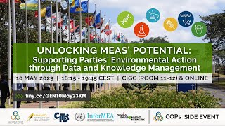 Unlocking MEAs’ Potential through Data and Knowledge Management | BRS COPs 2023 Side Event