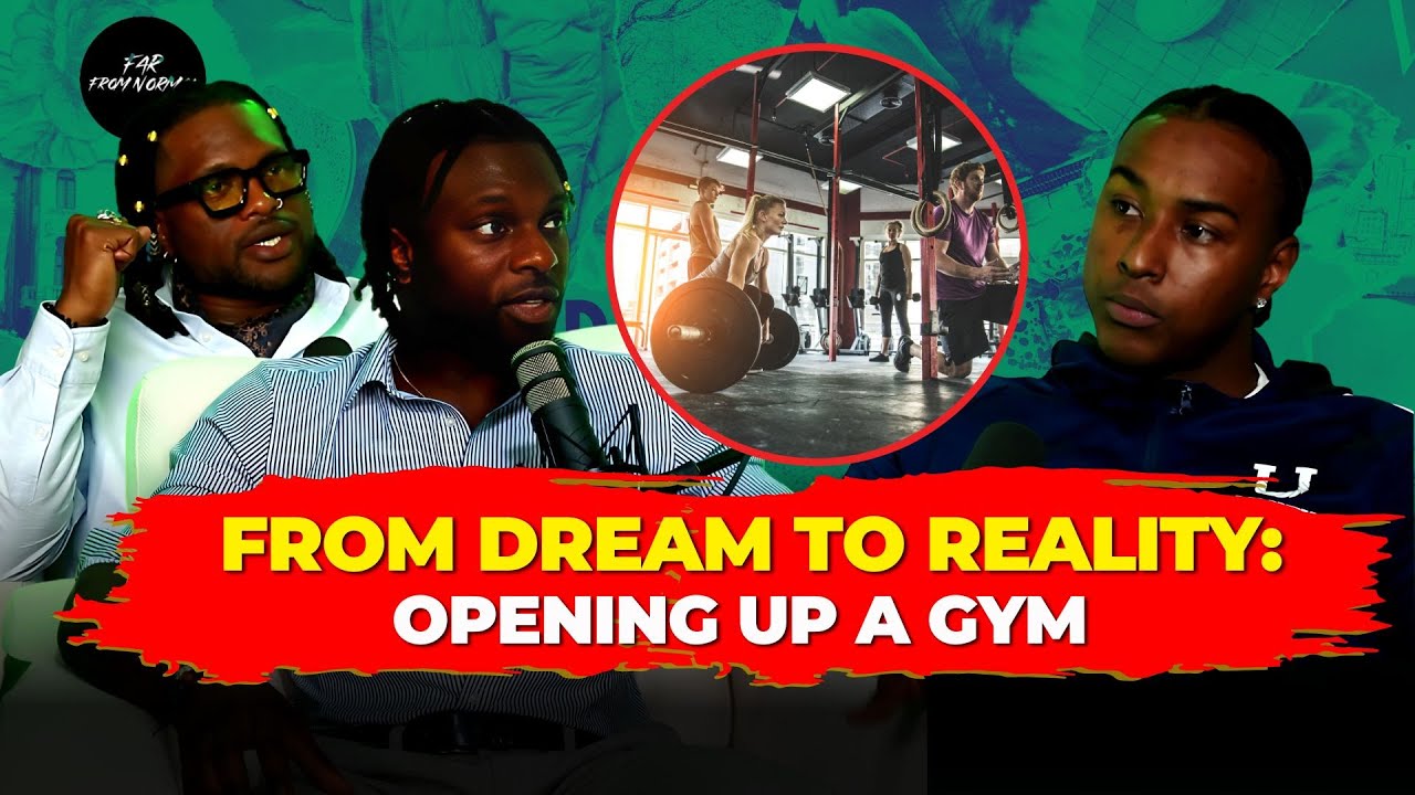 From Dreams to Reality: Opening a Gym | FarFromNormalPodcast.com