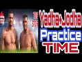 Yadha and jodha surkhpuria practice time