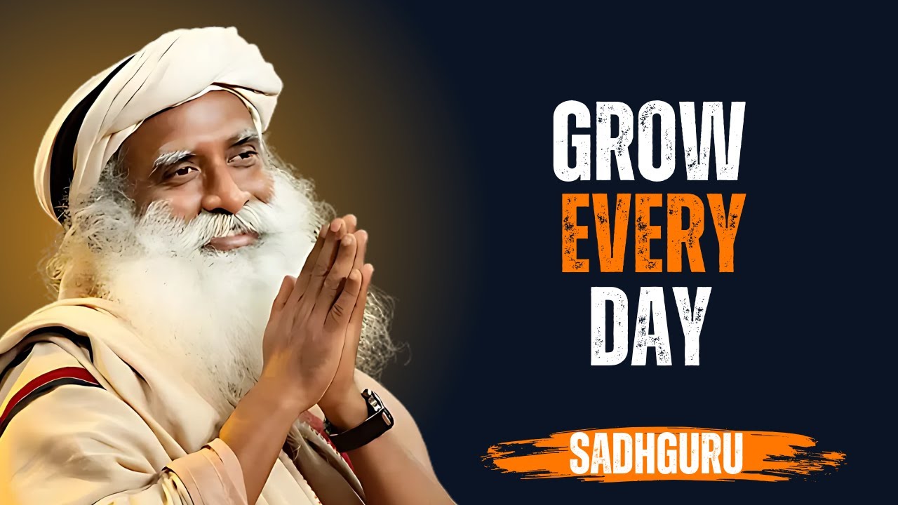 Simple Daily Practices for Growth | MOTIVATIONAL SPEECH BY SADHGURU