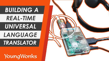 Building a Real-Time Universal Language Translator