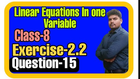 Q-15 Exercise-2.2|Class-8|A person spent 564 in buying pens and pencils | Linear Eqs In One Variable