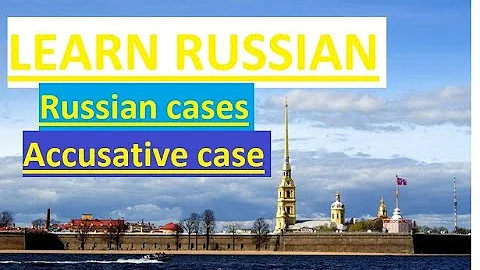 Learn Russian | Russian Accusative case | Practice Russian cases