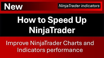 How to  Speed Up Improve NinjaTrader charts Speed Performance  https://my.bestorderflow.com/1.php