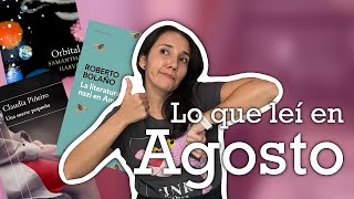 Leí un libro aburridísimo / el wrap up de agosto (un poco atrasado)