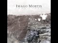 01 - Imago Mortis - Long River