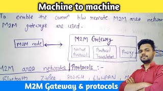 M2M in IOT | M2M Gateways in iot | M2M area networks | M2M Protocols | Lec-6 | IoT tutorial screenshot 2