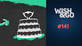 Wish&Go | 141 – Vidimo se u finalu