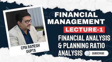 L 1  RATIO ANALYSIS II FINANCIAL MANAGEMENT II CA #intermediate #rameshgupta