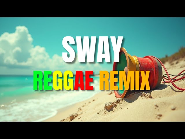 Sway - Reggae Version With Lyrics | Bic Runga | Elli Ong | DJ Judaz