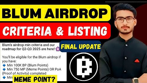 BLUM Airdrop Eligibility Criteria | BLUM Listing Date | Blum Meme Points ? #blum