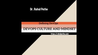 DEVOPS MINDSET AND CULTURE : Lesson -2- Defining DevOps