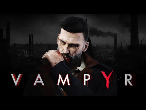 Видео: ЭПИДЕМИЯ! ВРАЧ-ВАМПИР! | VAMPYR | ПРОХОЖДЕНИЕ #1