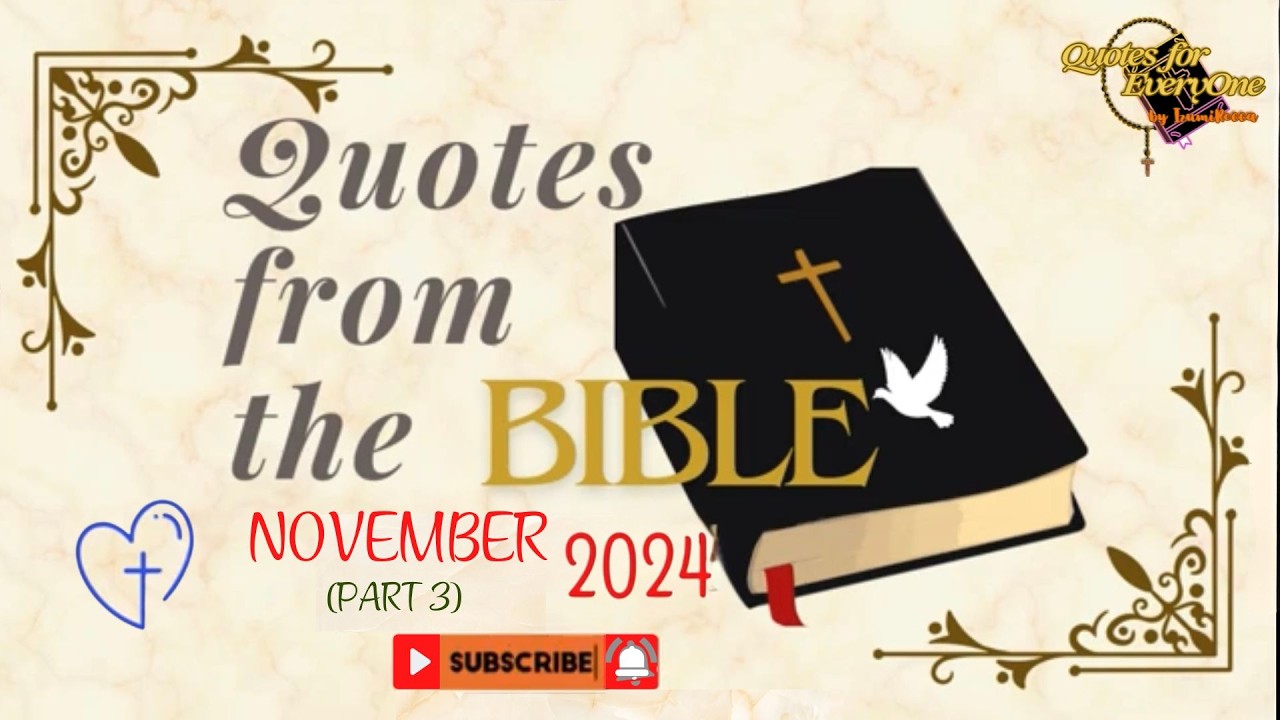 QUOTES FROM THE BIBLE NOVEMBER 2024 (PART 3) | BIBLE VERSES # ...