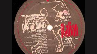DIRTY MIND - TRANSIBERIANA (Dance Summer 1994)