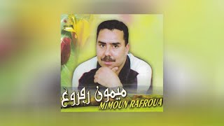 Mimoun Rafroua - Italfayi Ubred (Full Album)