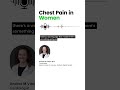 Chest Pain In Women What Does It Mean 