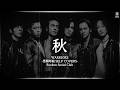 「秋」Special Movie from WARRIORS -男闘呼組 SELF COVERS- Rockon Social Club