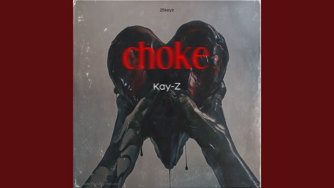 Watch Choke on YouTube Watch Choke on YouTube