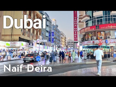 Dubai 4K Naif Deira Gold Souk Walking Tour 