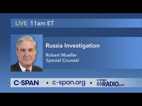live:-statement-from-special-counsel-robert-mueller-(c-span)