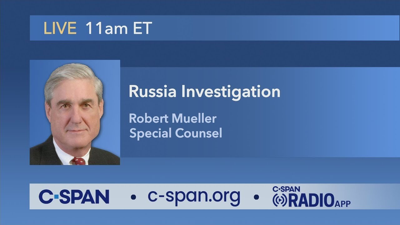 russian movie LIVE: Statement from Special Counsel Robert Mueller (C-SPAN)