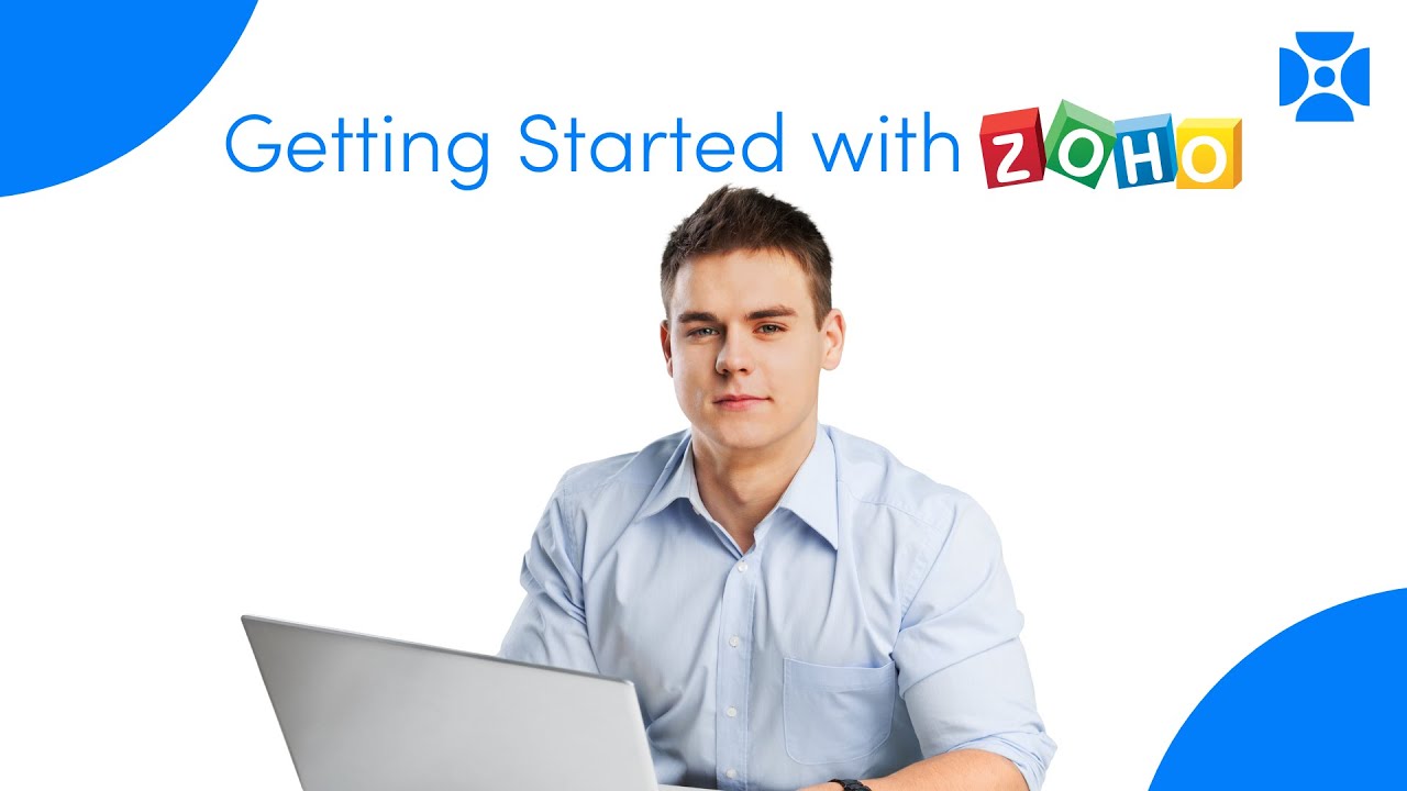 Getting Started with Zoho CRM - YouTube