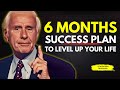 TRANSFORM YOUR LIFE WITH 6 MONTHS SUCCESS PLAN Jim Rohn Motivation TRANSFORM YOUR LIFE WITH 6 MONTHS SUCCESS PLAN Jim Rohn Motivation