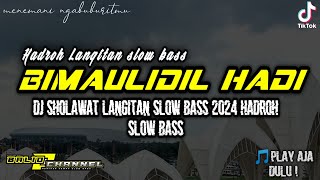 DJ LANGITAN BIMAULIDIL HADI 2024 SLOW BASS || BALIO CHANNEL