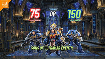 Sons of Ultramar Event: Plan NOW to Get 150 Marneus Calgar Shards