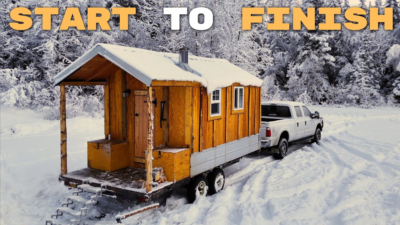 Building A Cabin That Goes Anywhere | Start To Finish