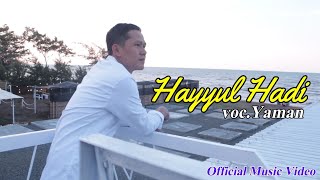 SHOLAWAT NABI - MERDU - YAMAN RY - HAYYUL HADI OFFICIAL VIDEO MUSIC